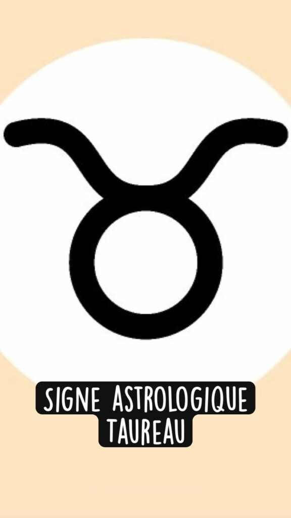 Signe Astrologique - Taureau